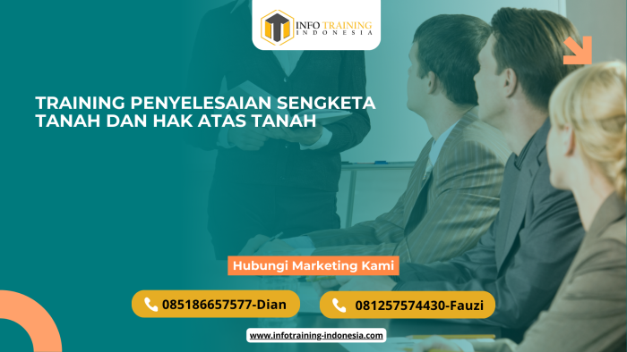 PELATIHAN TRAINING PENYELESAIAN SENGKETA TANAH DAN HAK ATAS TANAH JAKARTA
